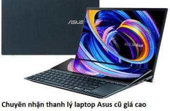 Chuyên nhận thanh lý laptop Asus cũ giá cao